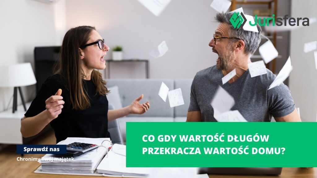 Wartość długów przekracza wartość domu?